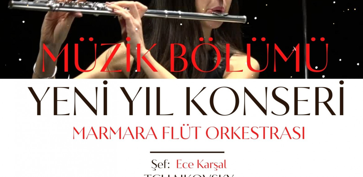 30 Aralık 2022 Marmara Flüt Orkestrası Yeni Yıl Konseri