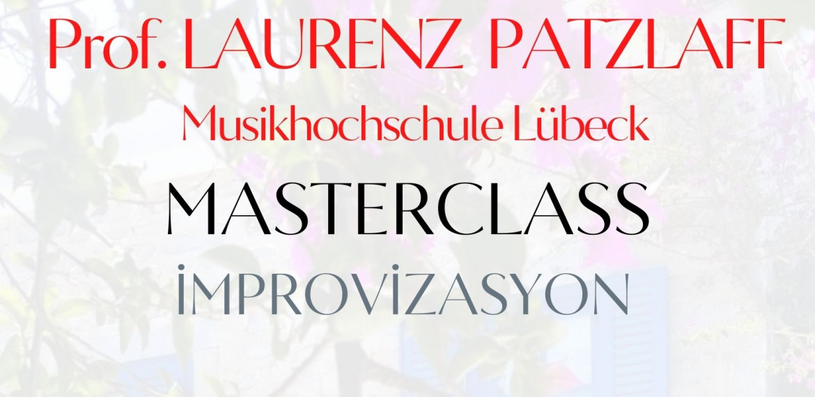 Prof. Laurens Patzlaff Masterclass